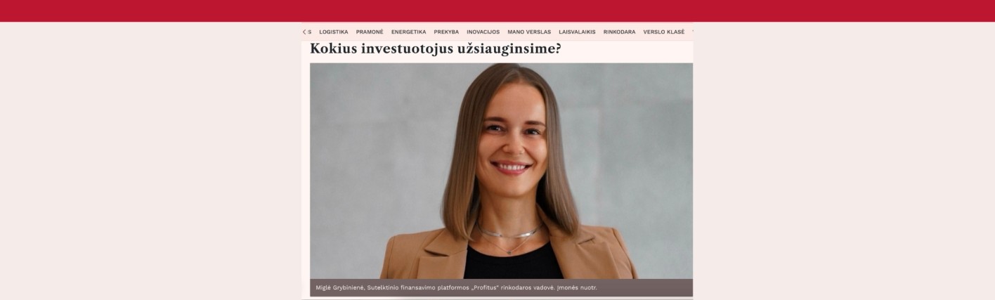 Profitus news Milliseid investoreid me kasvatame?